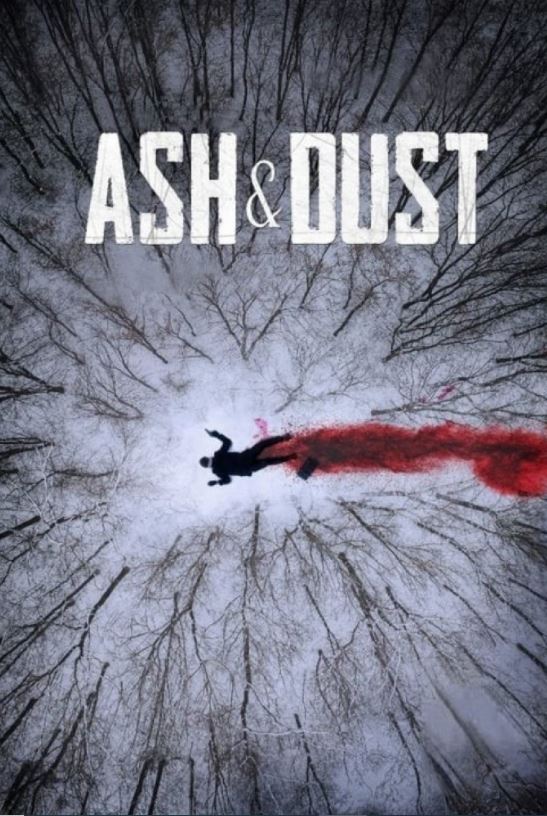 دانلود فیلم Ash & Dust 2022