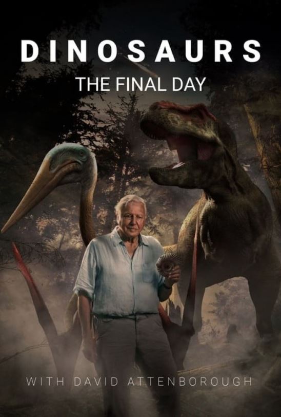 دانلود مستند Dinosaurs: The Final Day 2022