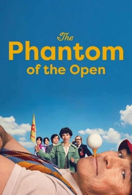 دانلود فیلم The Phantom of the Open 2021