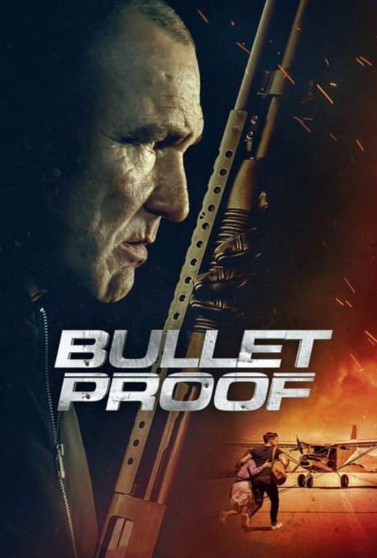 دانلود فیلم Bullet Proof 2022