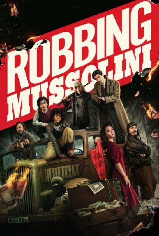 دانلود فیلم Robbing Mussolini 2022