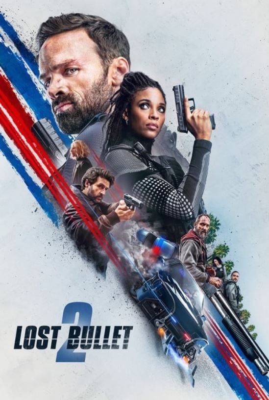دانلود فیلم Lost Bullet 2: Back for More 2022