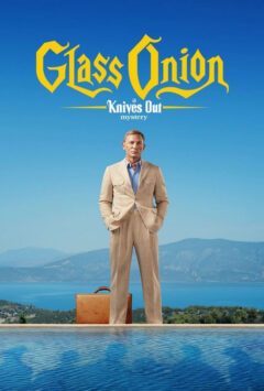 دانلود فیلم Glass Onion: A Knives Out Mystery 2022