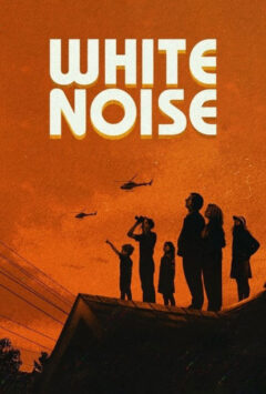 دانلود فیلم White Noise 2022