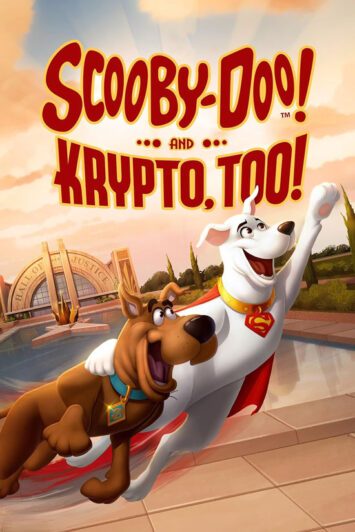 دانلود انیمیشن Scooby-Doo And Krypto Too 2023