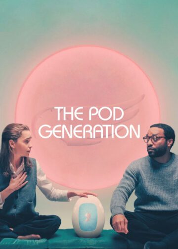 دانلود فیلم The Pod Generation 2023