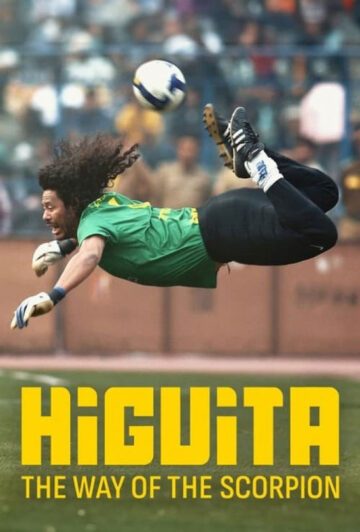 دانلود مستند Higuita: The Way of the Scorpion 2023