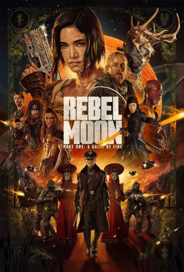 دانلود فیلم Rebel Moon: Part One – A Child of Fire 2023 ماه سرکش