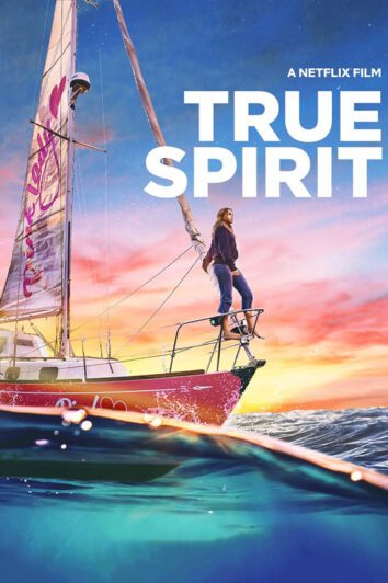 فیلم True Spirit 2023 روحیه حقیقی