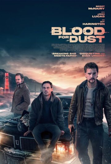 فیلم Blood for Dust 2023 خون در مقابل غبار