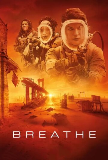 فیلم Breathe 2024 نفس کشیدن