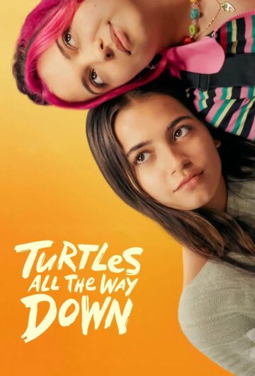 فیلم Turtles All the Way Down 2024 عقب گرد ناتمام