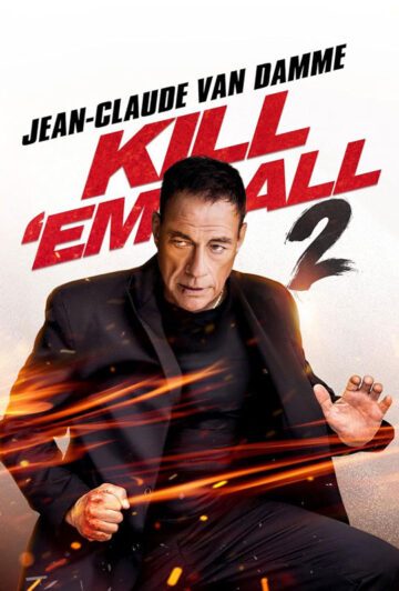 فیلم Kill Em All 2 2024 همه را بکش 2
