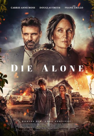 فیلم Die Alone 2024 تنها بمیر