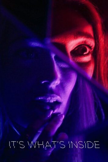 فیلم It’s What’s Inside 2024 درون را بنگر