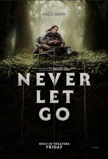 فیلم Never Let Go 2024 هرگز رها نکن
