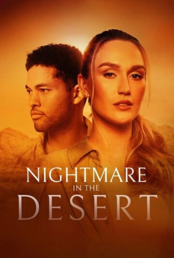 فیلم Nightmare in the Desert 2024 کابوس در صحرا