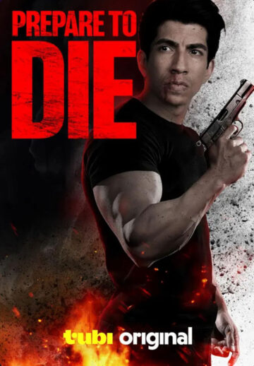 فیلم Prepare to Die 2024 برای مردن آماده شو