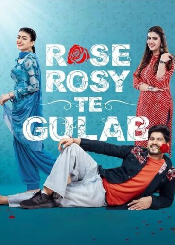 فیلم Rose Rosy Te Gulab 2024 در جستجوی عشق