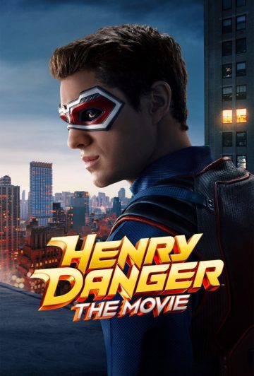 فیلم Henry Danger: The Movie 2025 هنری دنجر
