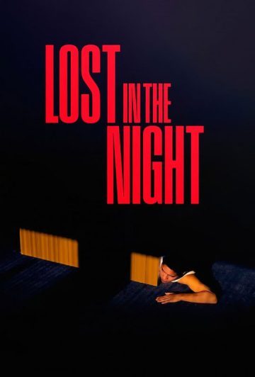 فیلم Lost in the Night 2023 گمشده در شب