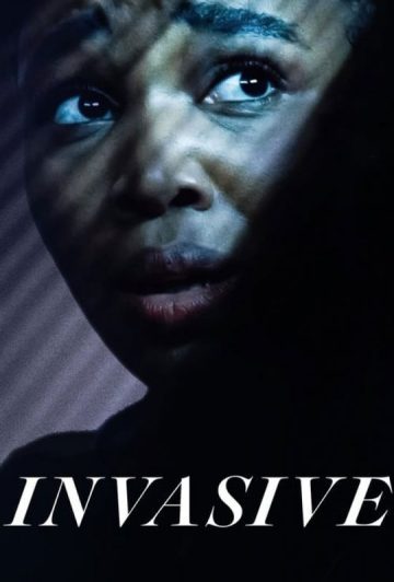 فیلم Invasive 2024 تهاجمی