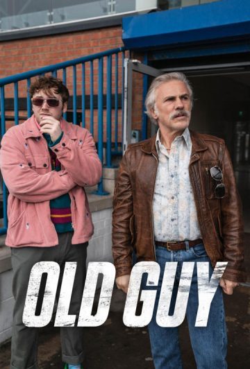 فیلم Old Guy 2024 مرد قدیمی