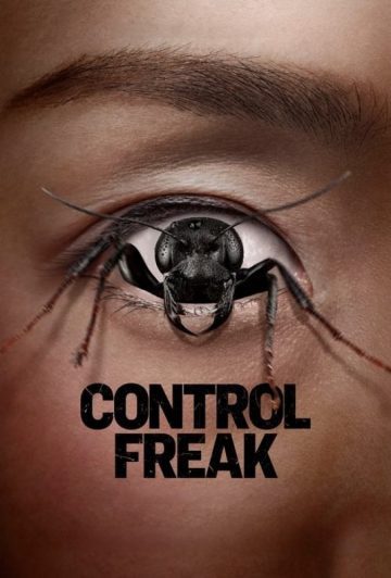 فیلم Control Freak 2025 کنترل گر