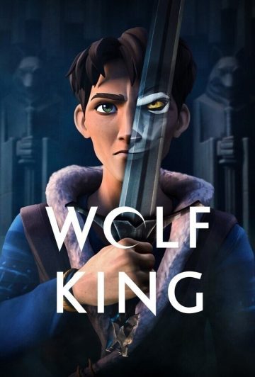 انیمیشن سریالی Wolf King 2025 پادشاه گرگ ها