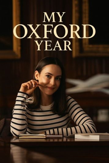 فیلم My Oxford Year 2025 سال آکسفورد من
