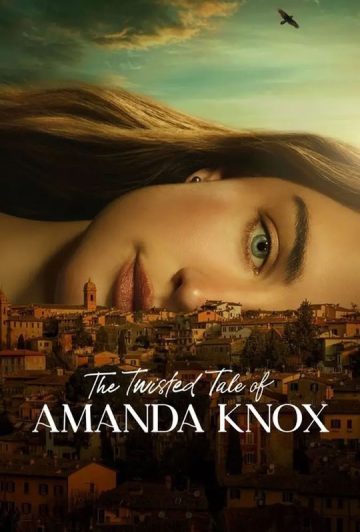 سریال The Twisted Tale of Amanda Knox 2025 داستان پیچیده آماندا ناکس