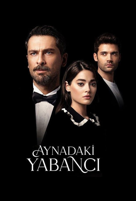 سریال Aynadaki Yabanci 2025 غریبه ای در آینه