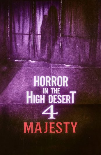 فیلم Horror in the High Desert 4: Majesty 2025 وحشت در بیابان مرتفع 4: شکوه