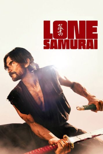 فیلم Lone Samurai 2025 سامورایی تنها