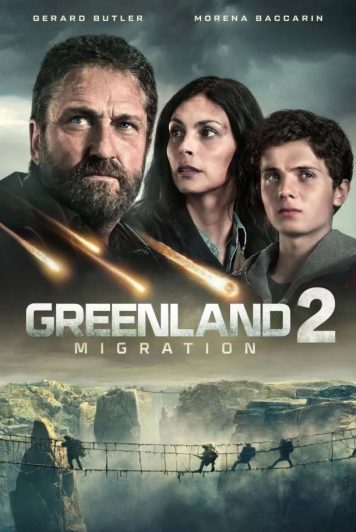 فیلم Greenland 2: Migration 2026 گرینلند 2: مهاجرت