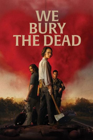 فیلم We Bury the Dead 2024 ما مردگان را دفن می کنیم