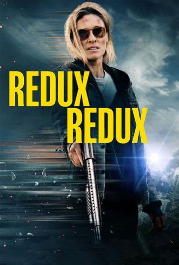فیلم Redux Redux 2025 بازگشت دوباره