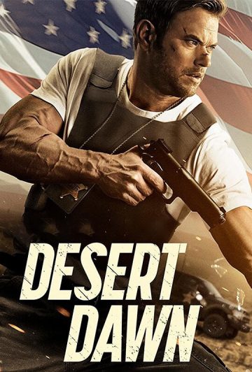 فیلم Desert Dawn 2025 سپیده دم صحرا