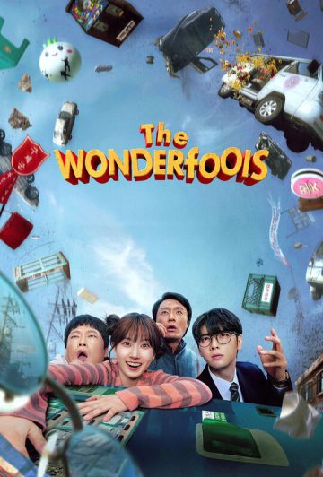 سریال The Wonderfools 2026 احمق های شگفت انگیز