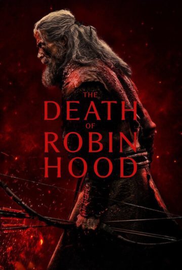 فیلم The Death of Robin Hood 2026 مرگ رابین هود